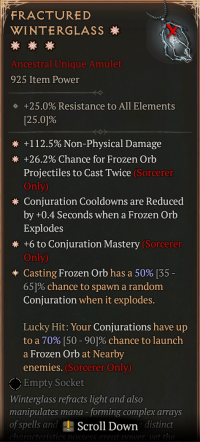 925 4GA FRACTURED WINTERGLASS/+112.5%Non-Physical Damage/+26.2% Chance for Frozen Orb/Conjuration Cooldowns/+6 to Conjuration Mastery