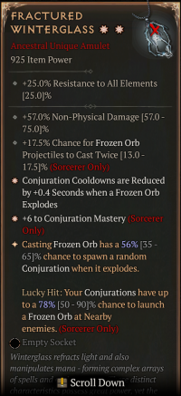 925 2GA FRACTURED WINTERGLASS/Conjuration Cooldowns are Reducedby +0.4 Seconds when a Frozen OrbExplodes+6 to Conjuration Mastery